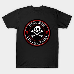 Dead Men Tell No Tales - Red Version T-Shirt